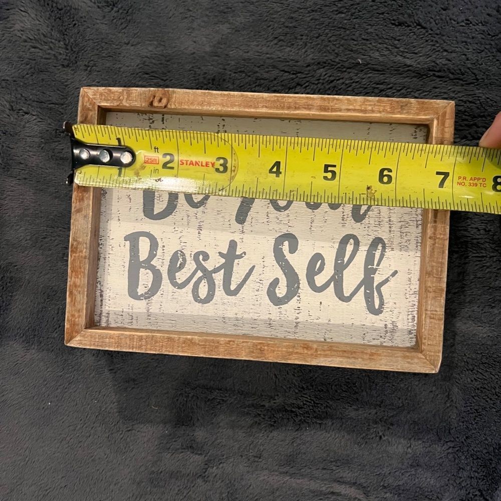 BE YOUR BEST SELF WOODEN SIGN - Picture 3 of 8